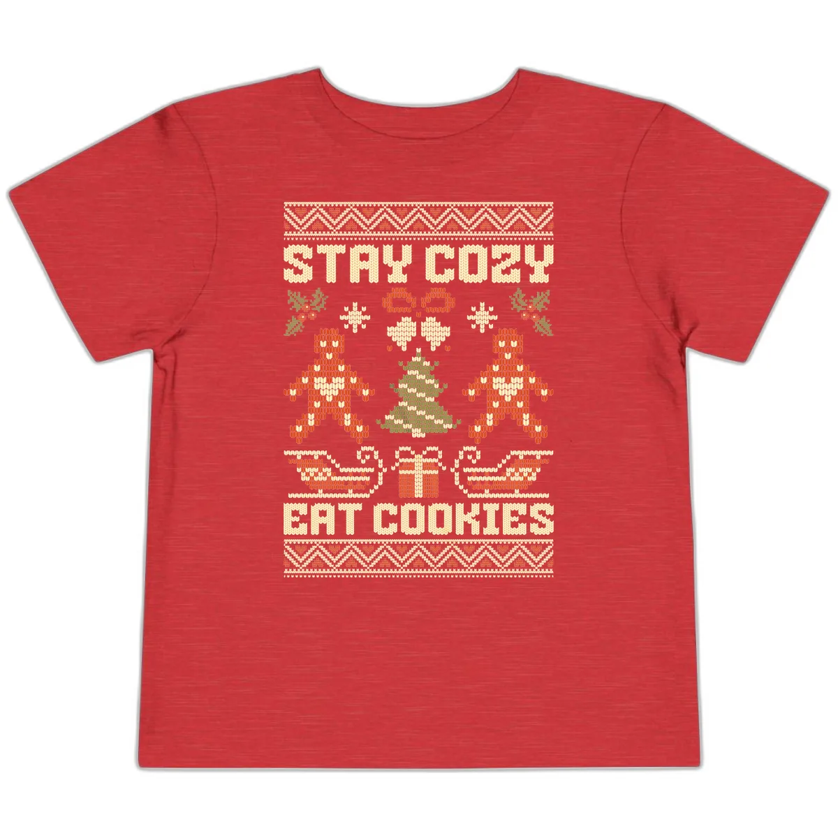 Stay Cozy Eat Cookies Ugly Christmas Sweater Toddler T-Shirt in Heather Red
