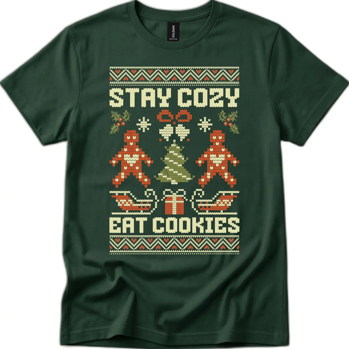 Stay Cozy Eat Cookies Ugly Christmas Sweater T-Shirt in Forest Green