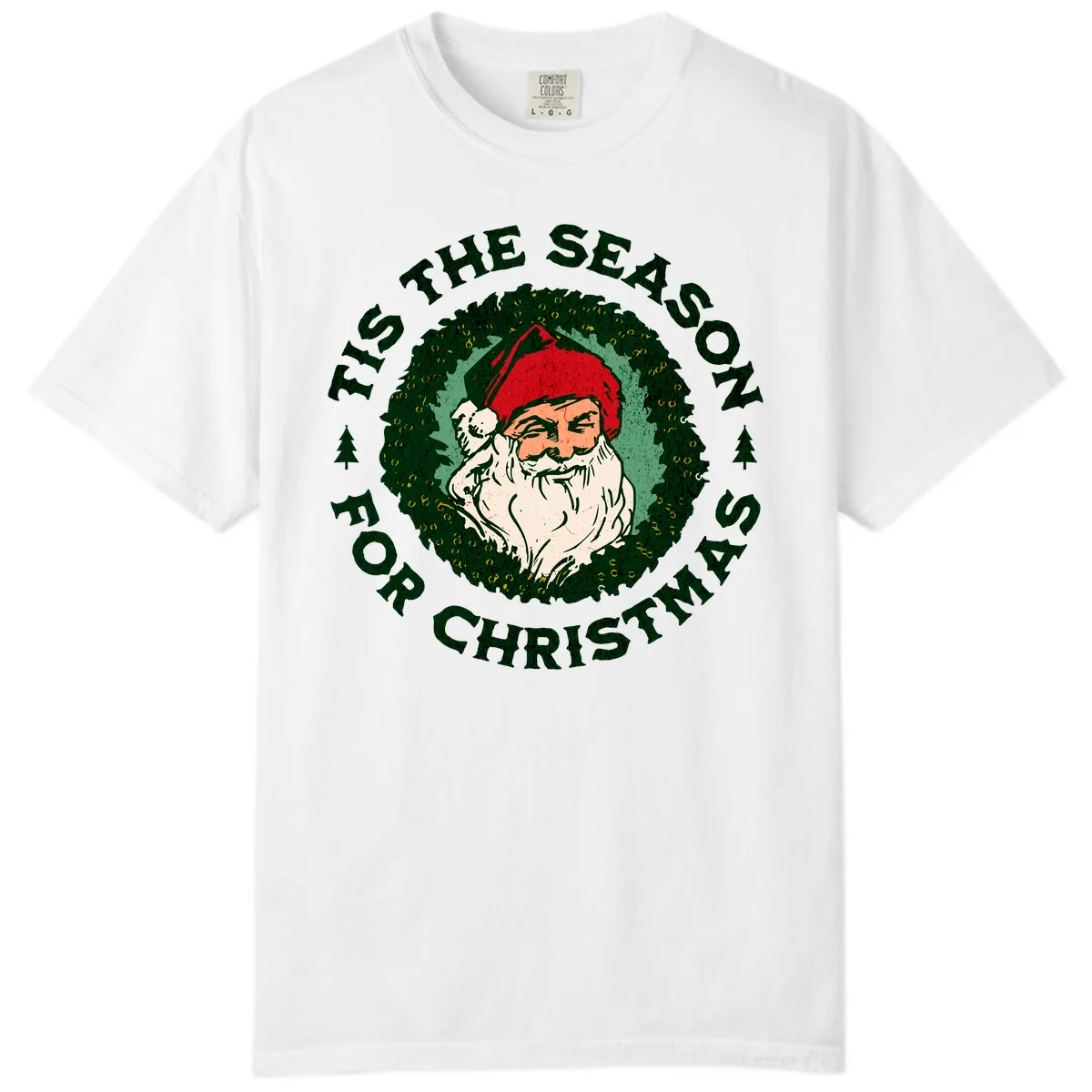 Tis The Season For Christmas Santa Comfort Color in White