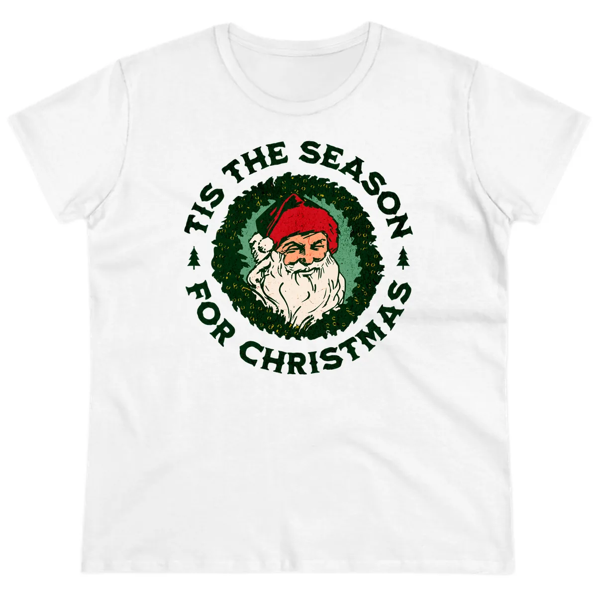 Tis The Season For Christmas Santa Ladies Tee in White