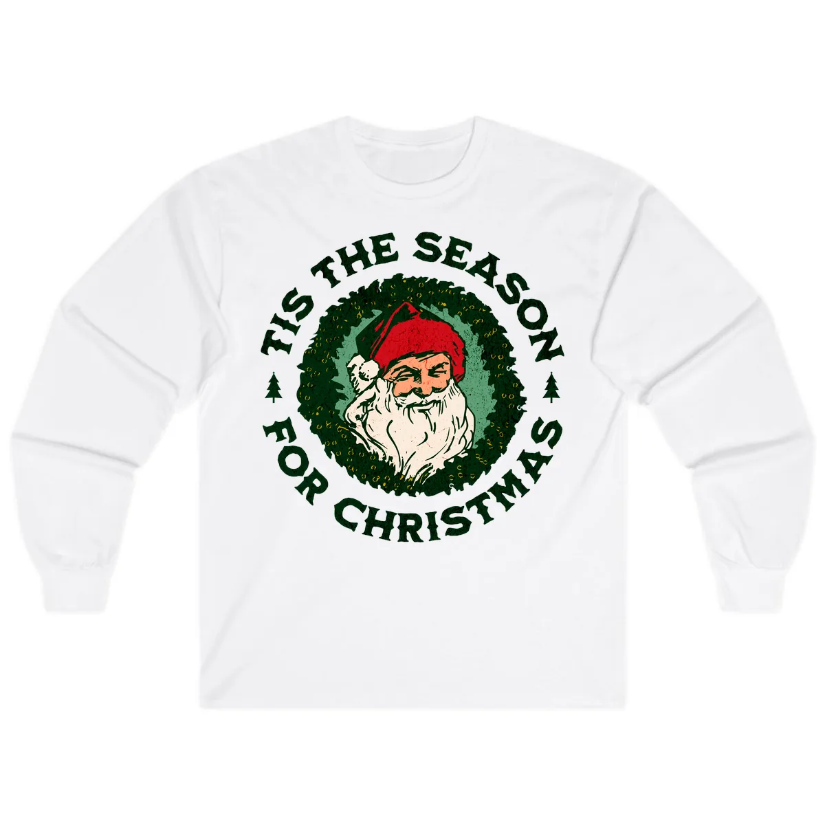 Tis The Season For Christmas Santa Long Sleeve in White
