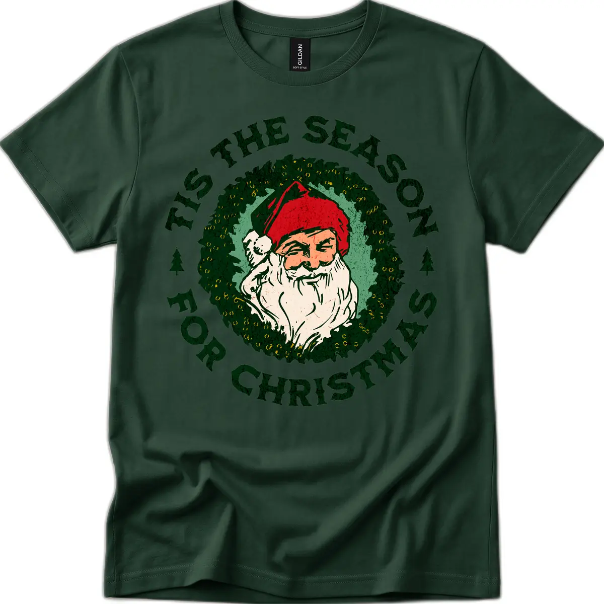 Tis The Season For Christmas Santa T-Shirt in Forest Green