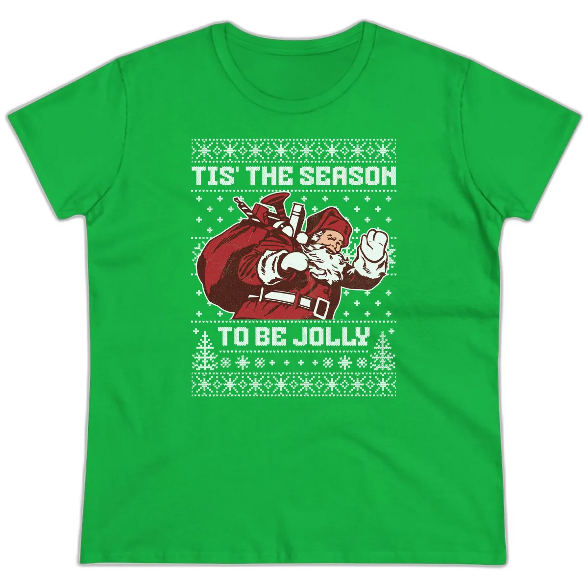 Tis The Season To Be Jolly Ladies Tee in Irish Green