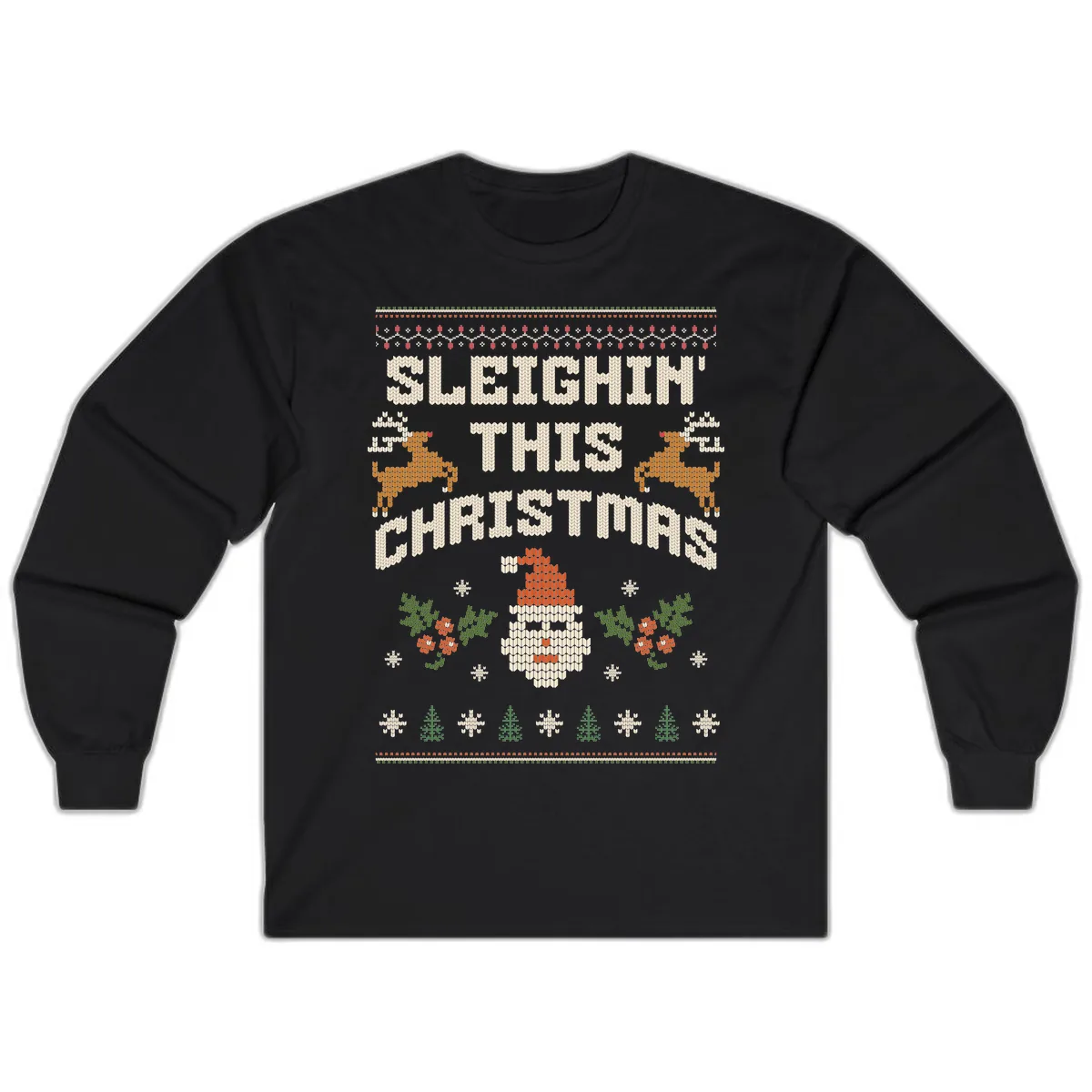 Sleighin' This Christmas Design Long Sleeve in Black