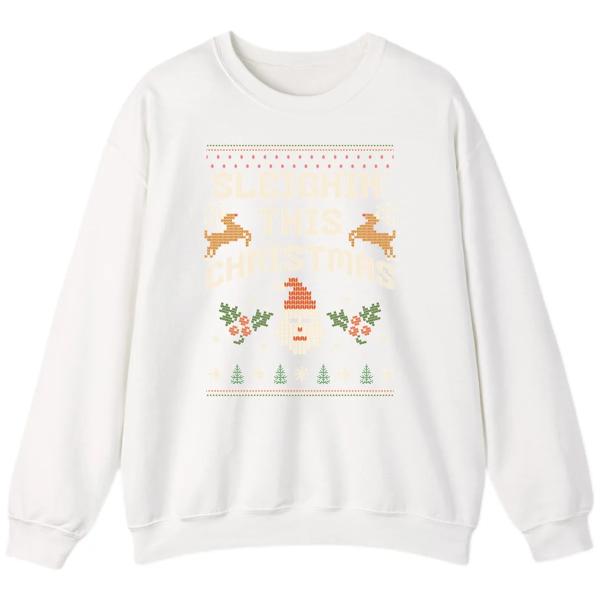 Sleighin' This Christmas Design Sweatshirt in White