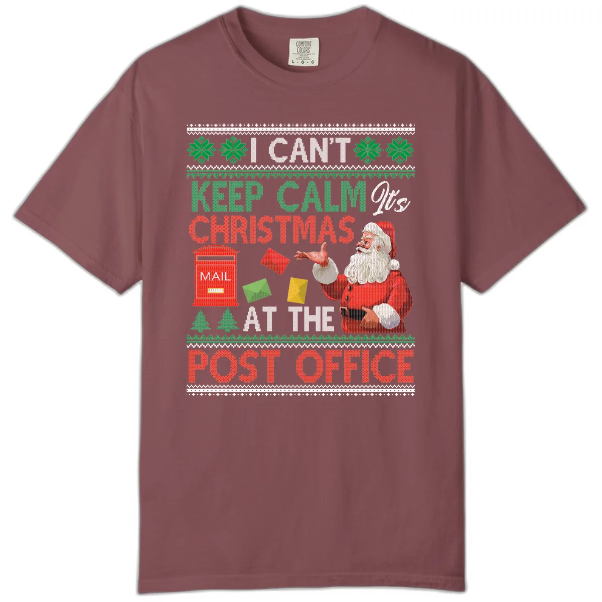 Keep Calm It's Christmas At The Post Office Comfort Color in Brick