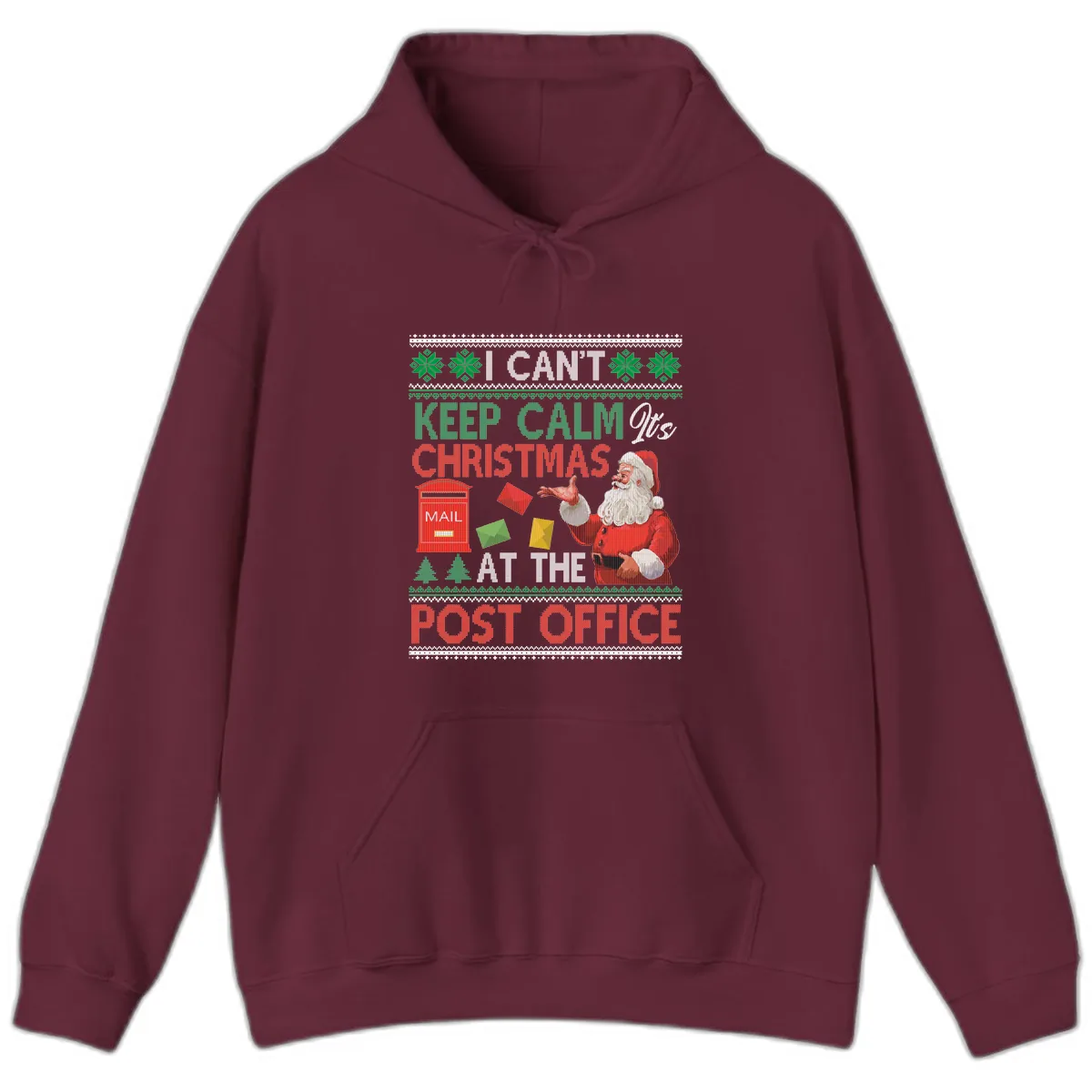 Keep Calm It's Christmas At The Post Office Hoodie in Maroon