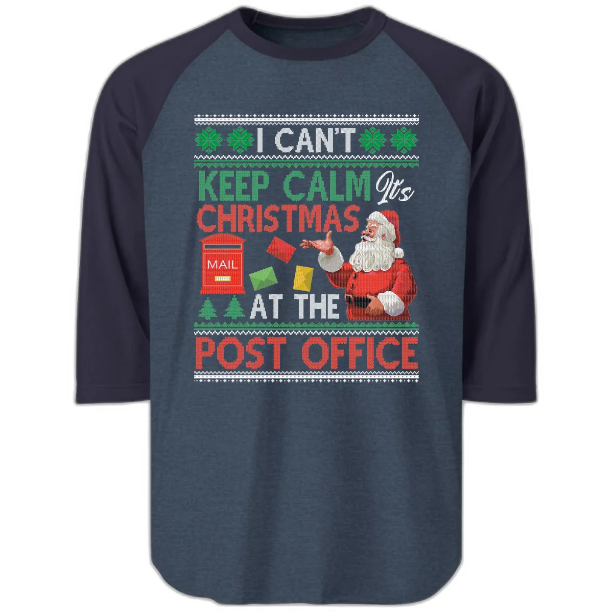 Keep Calm It's Christmas At The Post Office Raglan 3/4 in Heather Denim Navy