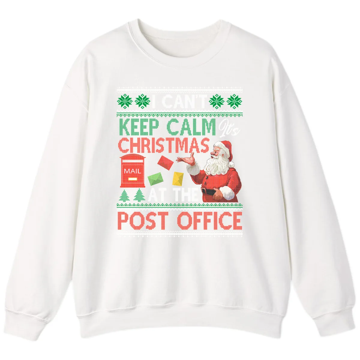 Keep Calm It's Christmas At The Post Office Sweatshirt in White