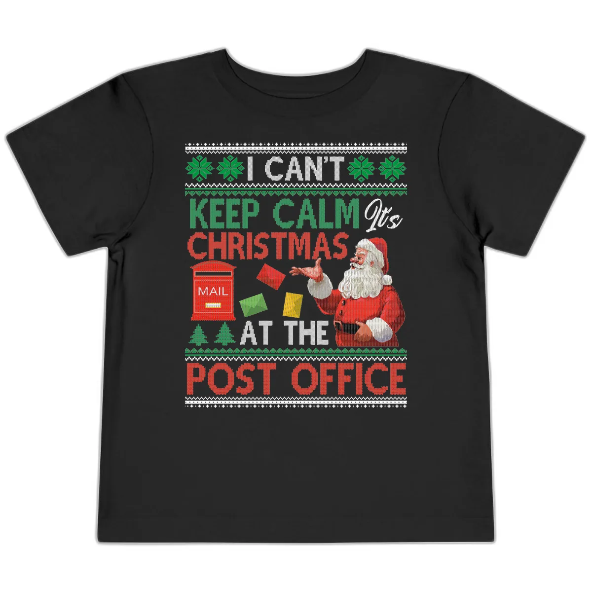 Keep Calm It's Christmas At The Post Office Toddler T-Shirt in Black