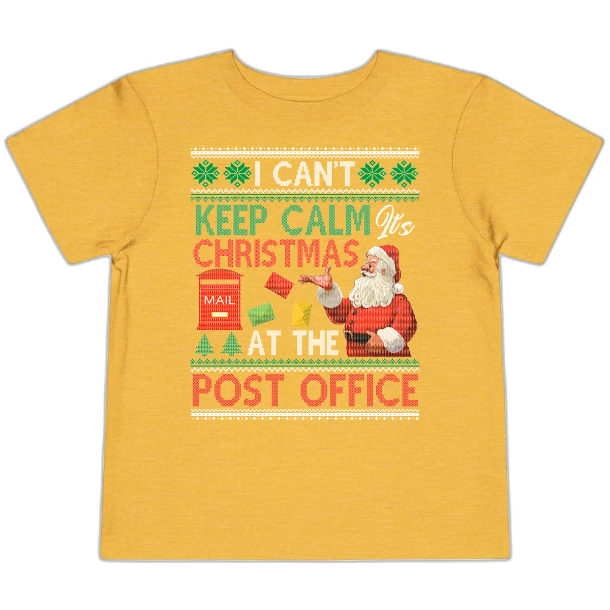 Keep Calm It's Christmas At The Post Office Toddler T-Shirt in Heather Yellow Gold