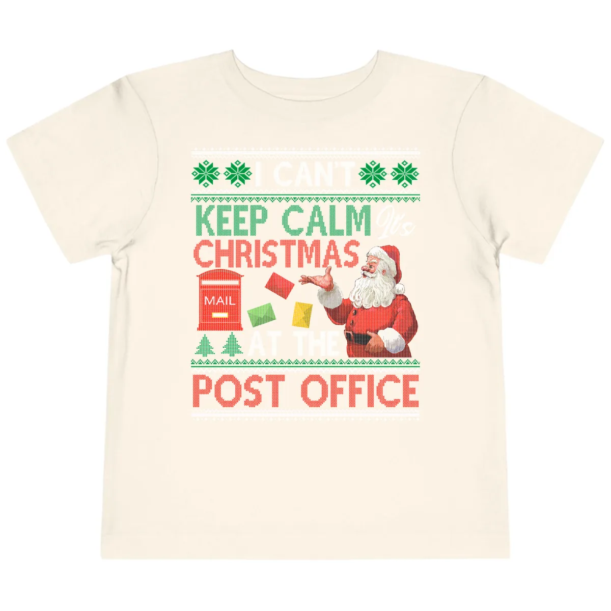 Keep Calm It's Christmas At The Post Office Toddler T-Shirt in Natural