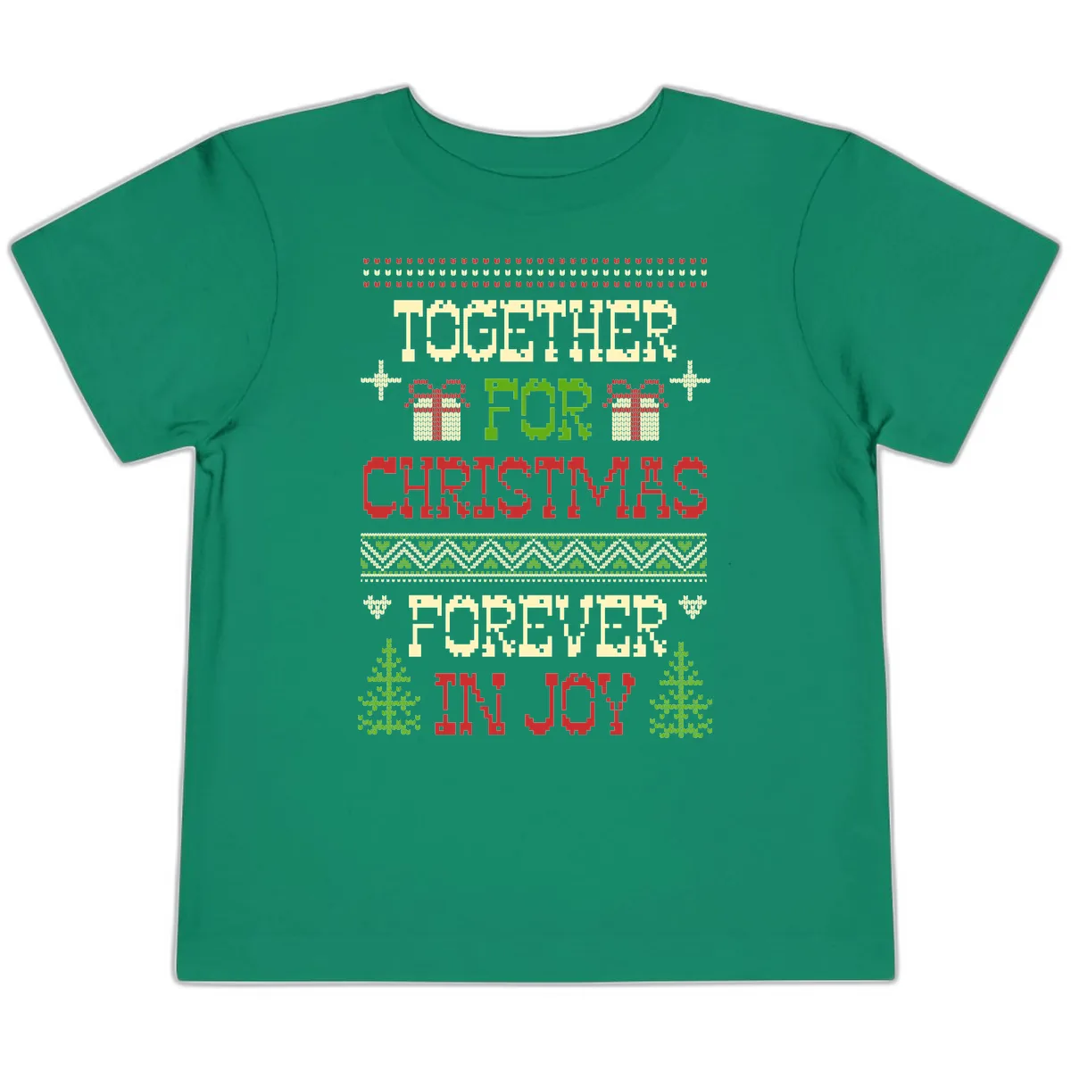 Together For Christmas Forever In Joy Toddler T-Shirt in Kelly