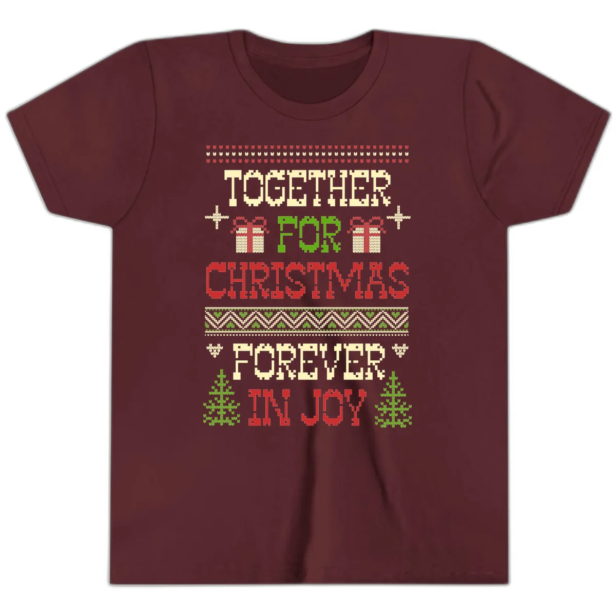 Together For Christmas Forever In Joy Youth T-Shirt in Maroon