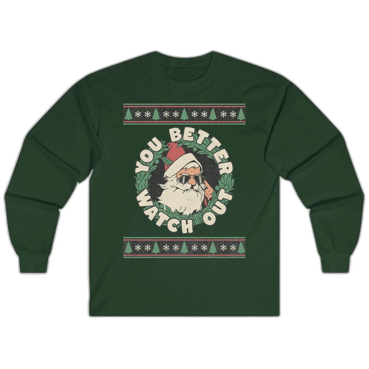Santa's Watch Out Christmas Crewneck Long Sleeve in Forest Green