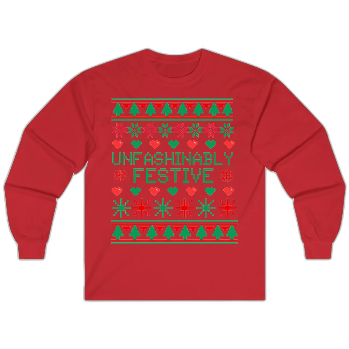 Unfashionably Festive Ugly Christmas Sweater Long Sleeve in Red