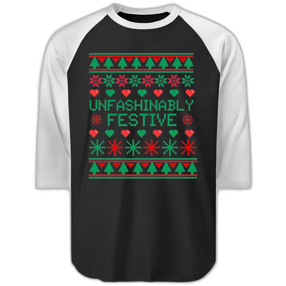 Unfashionably Festive Ugly Christmas Sweater Raglan 3/4 in Black White