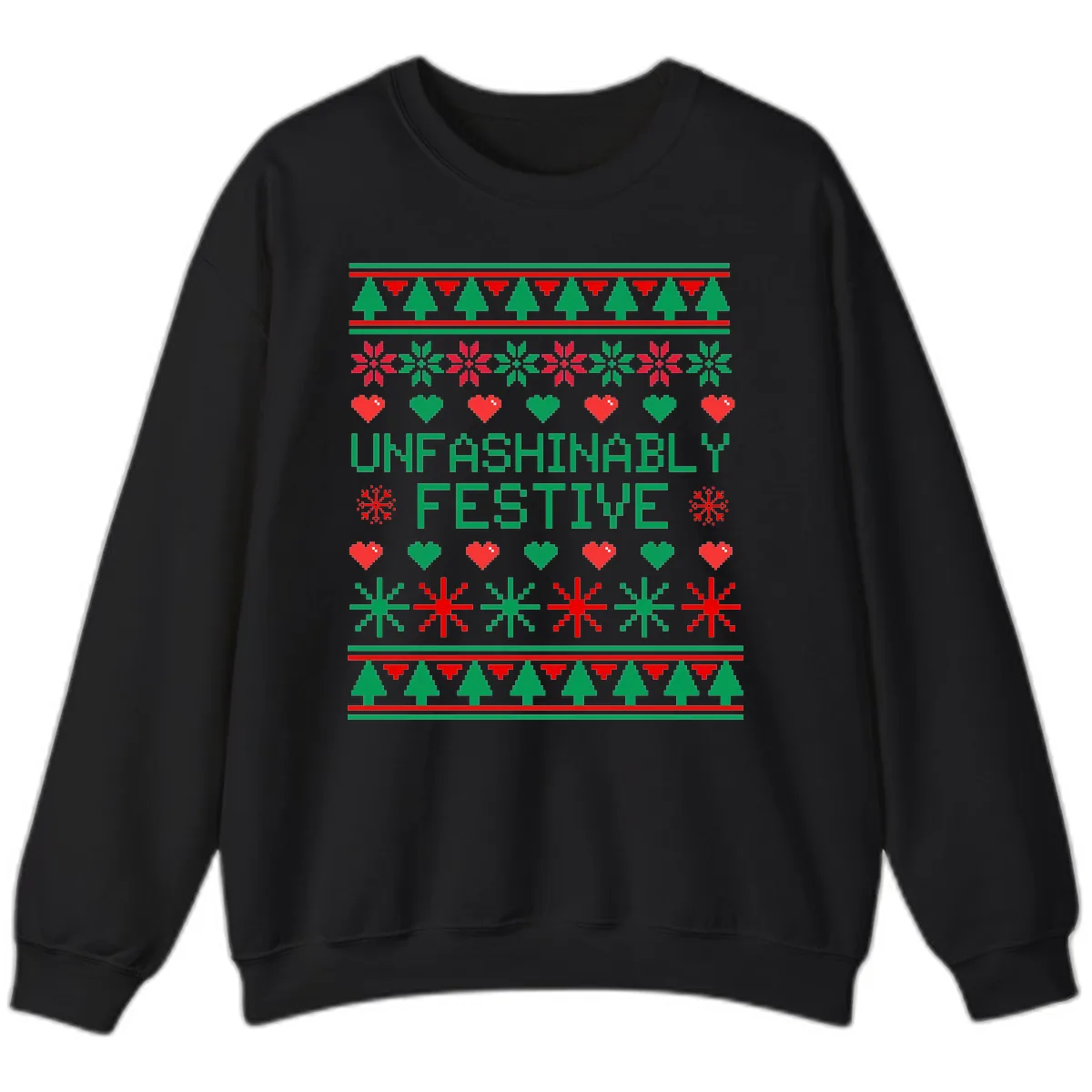 Unfashionably Festive Ugly Christmas Sweater Sweatshirt in Black