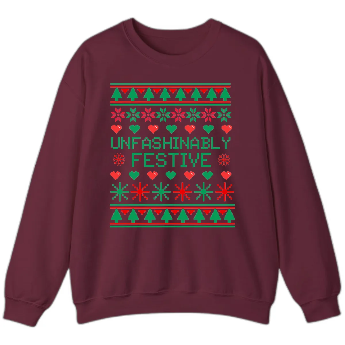 Unfashionably Festive Ugly Christmas Sweater Sweatshirt in Maroon
