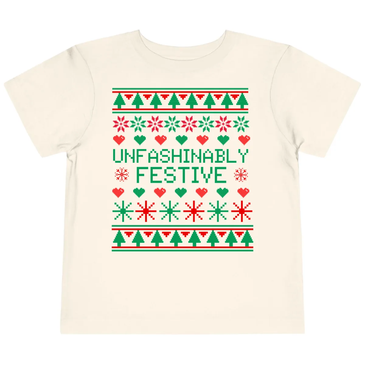 Unfashionably Festive Ugly Christmas Sweater Toddler T-Shirt in Natural