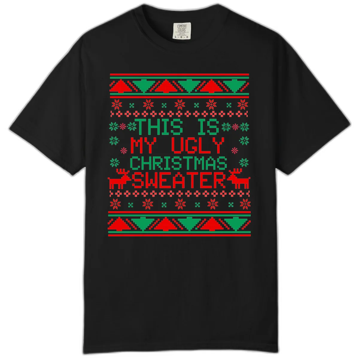 This Is My Ugly Christmas Sweater Design Comfort Color in Black