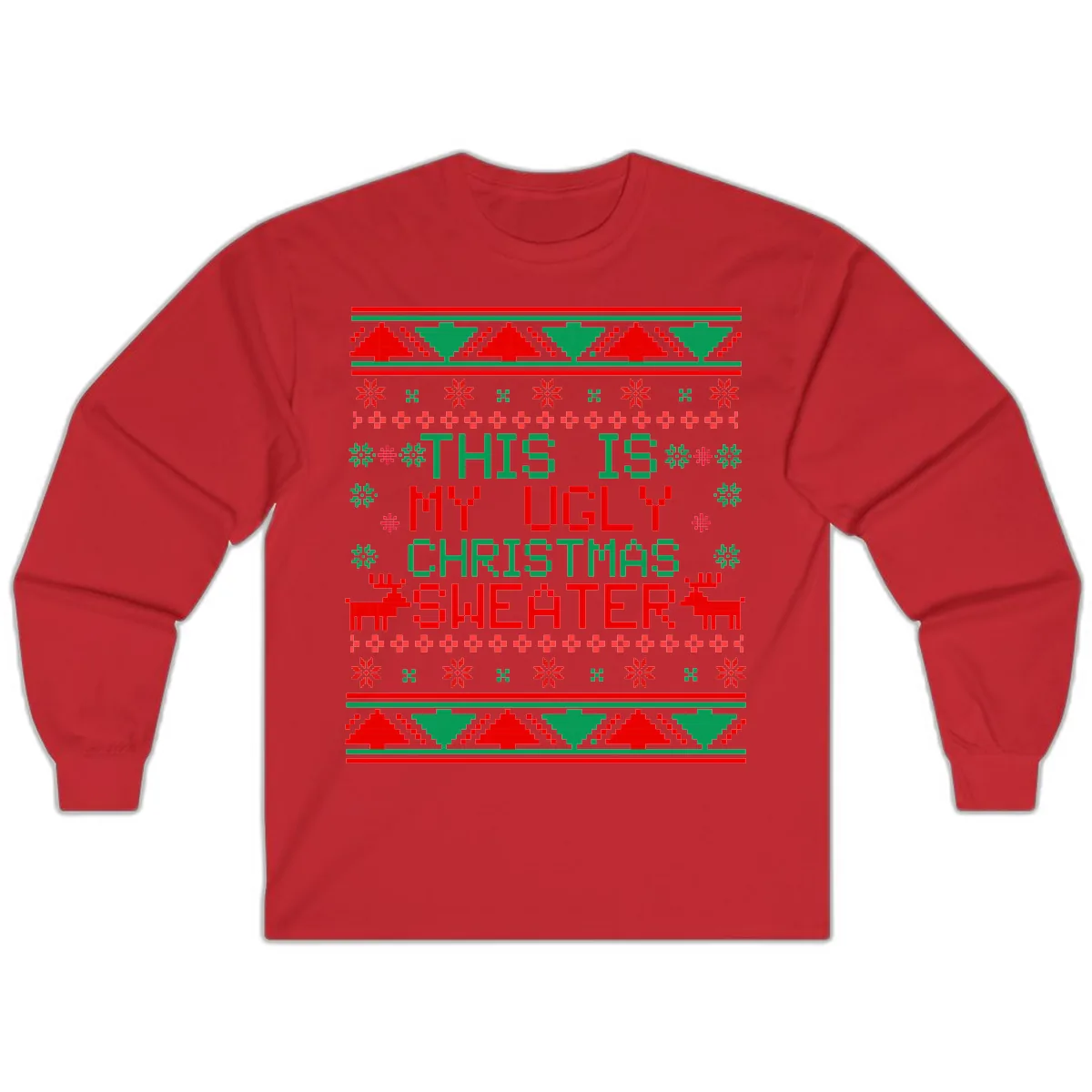 This Is My Ugly Christmas Sweater Design Long Sleeve in Red