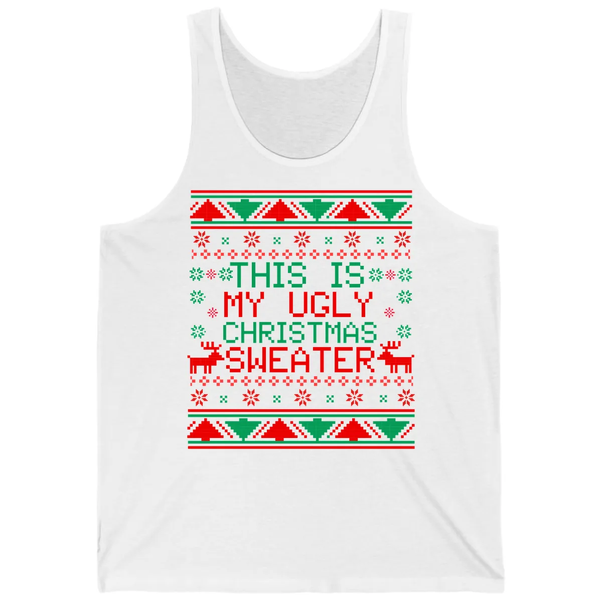 This Is My Ugly Christmas Sweater Design Tank in White