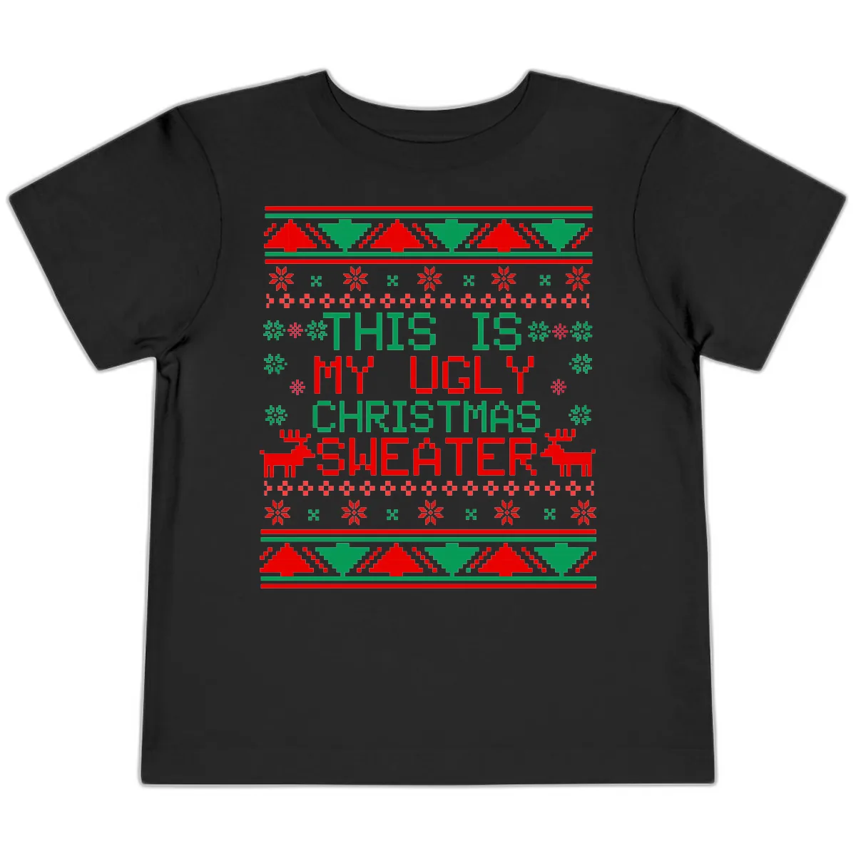 This Is My Ugly Christmas Sweater Design Toddler T-Shirt in Black