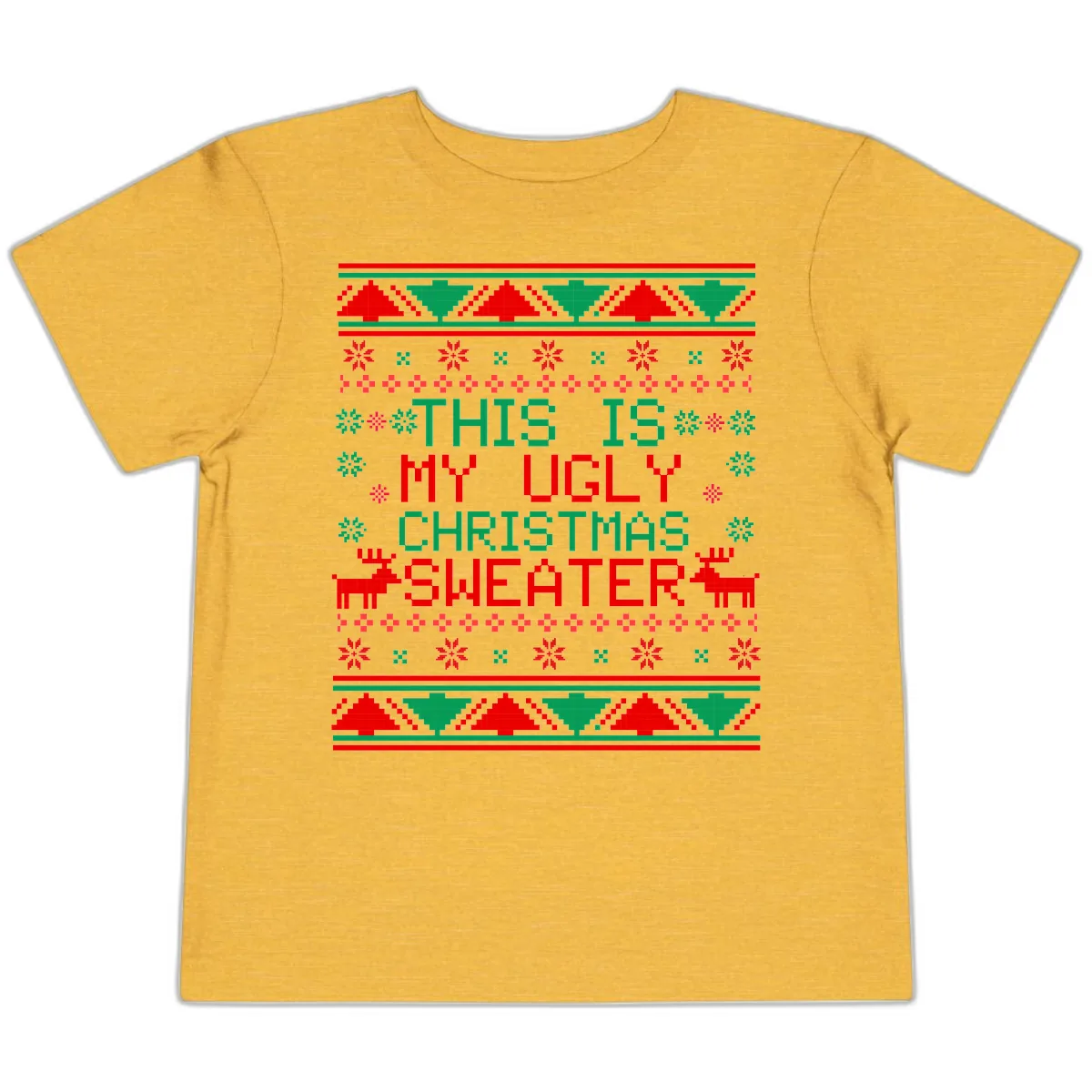 This Is My Ugly Christmas Sweater Design Toddler T-Shirt in Heather Yellow Gold