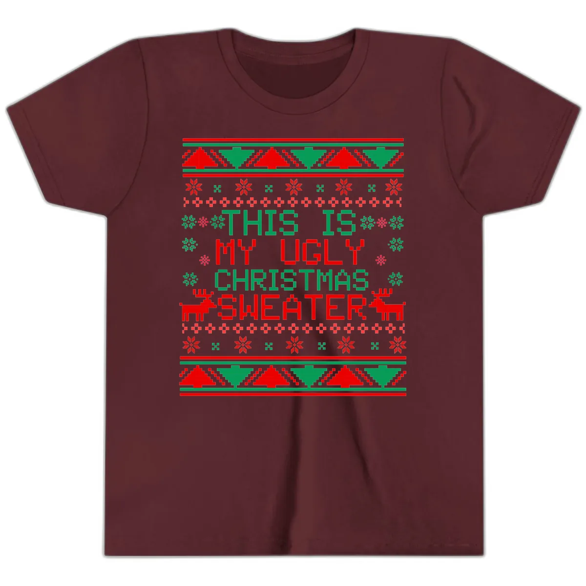 This Is My Ugly Christmas Sweater Design Youth T-Shirt in Maroon