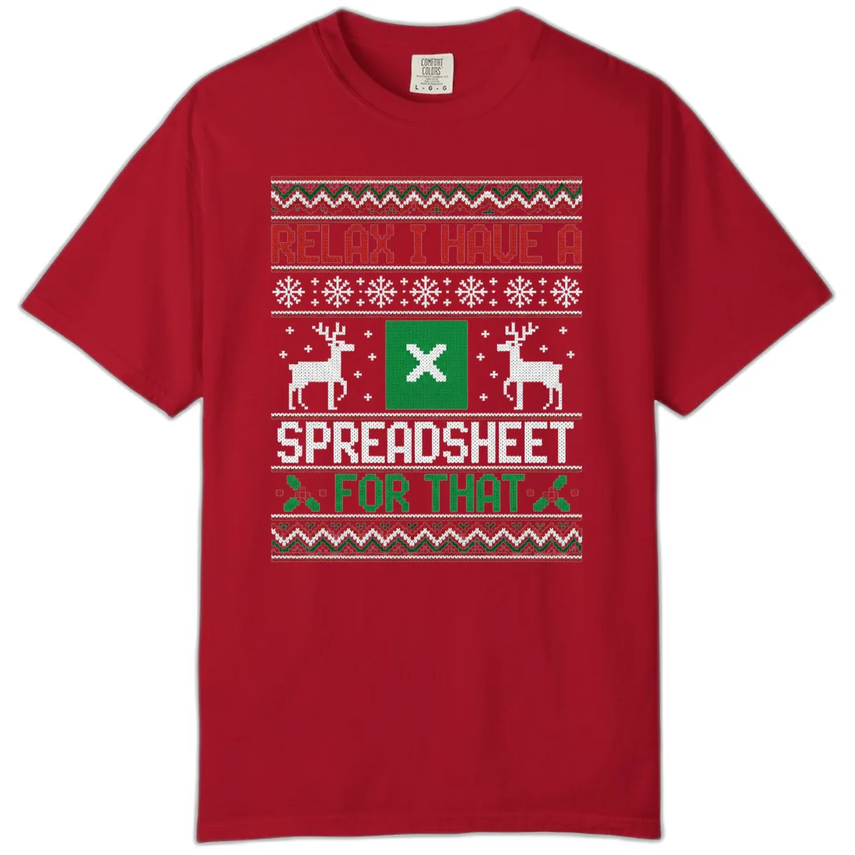 Relax I Have A Spreadsheet For That Ugly Christmas Sweater Comfort Color in Red