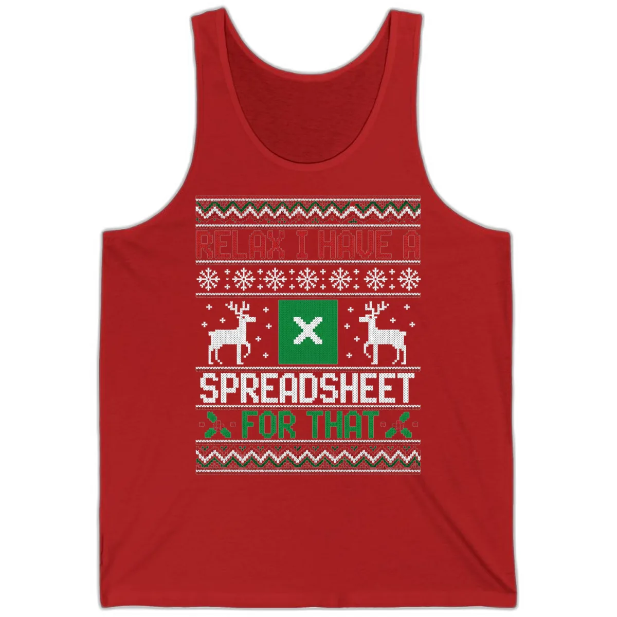 Relax I Have A Spreadsheet For That Ugly Christmas Sweater Tank in Red