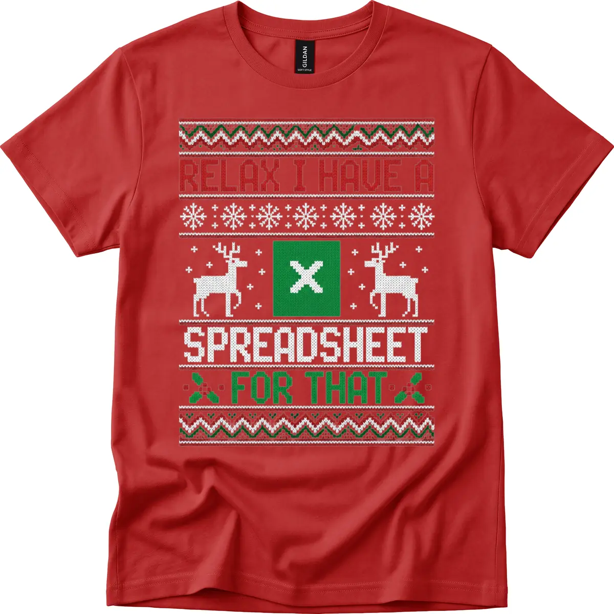 Relax I Have A Spreadsheet For That Ugly Christmas Sweater T-Shirt in Red