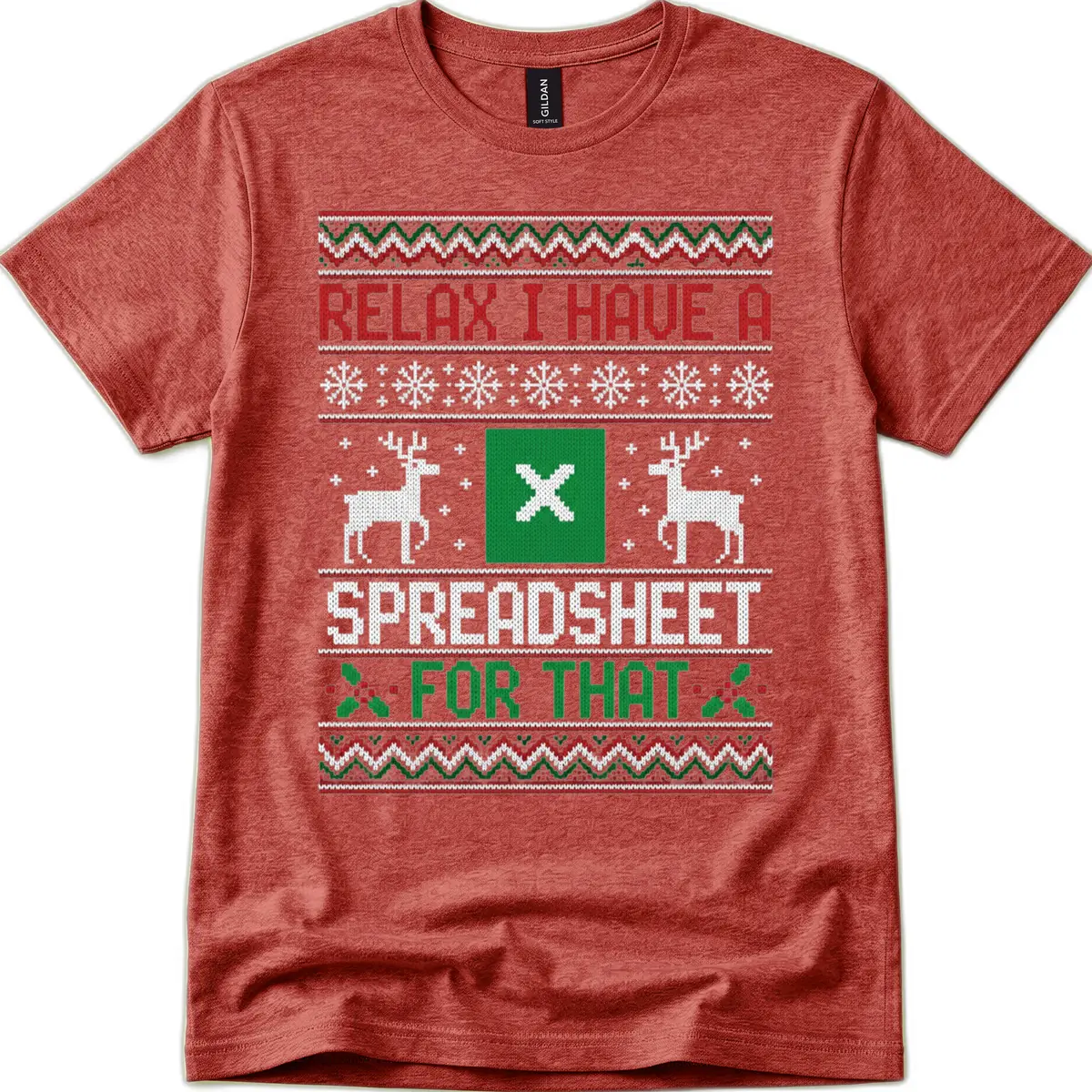 Relax I Have A Spreadsheet For That Ugly Christmas Sweater T-Shirt in Heather Cardinal