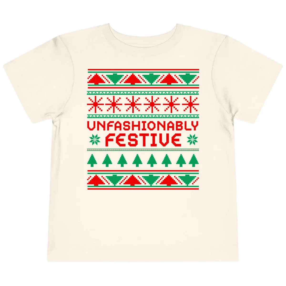 Unfashionably Festive Christmas Sweater Toddler T-Shirt in Natural
