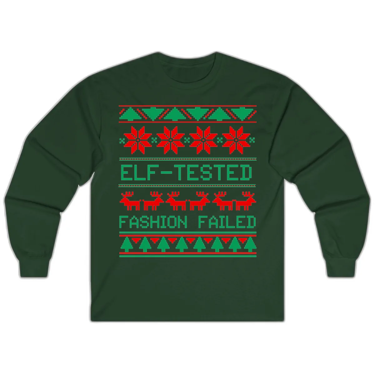 Elf Tested Fashion Failed Ugly Sweater Long Sleeve in Forest Green