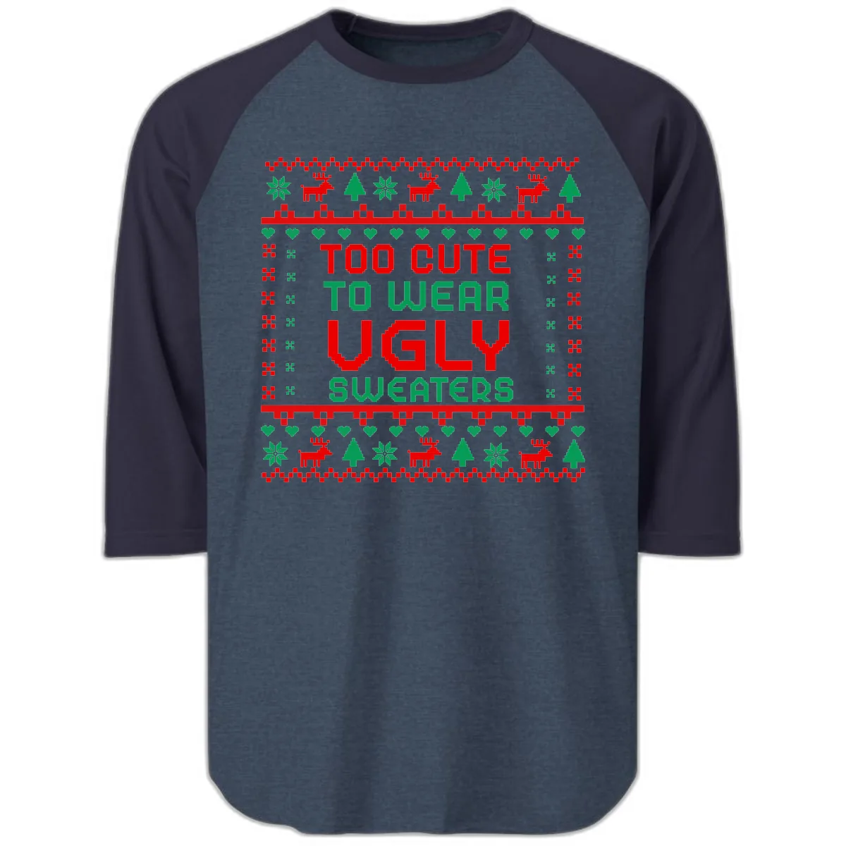 Too Cute To Wear Ugly Sweaters Design Raglan 3/4 in Heather Denim Navy