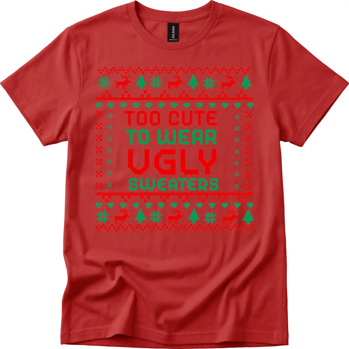 Too Cute To Wear Ugly Sweaters Design T-Shirt in Red
