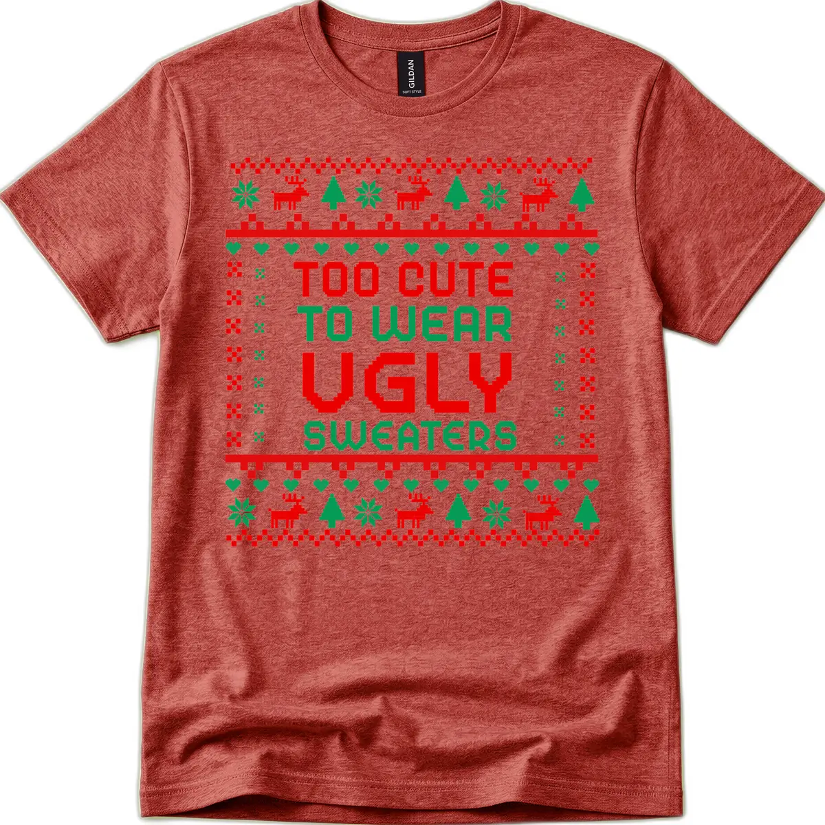 Too Cute To Wear Ugly Sweaters Design T-Shirt in Heather Cardinal