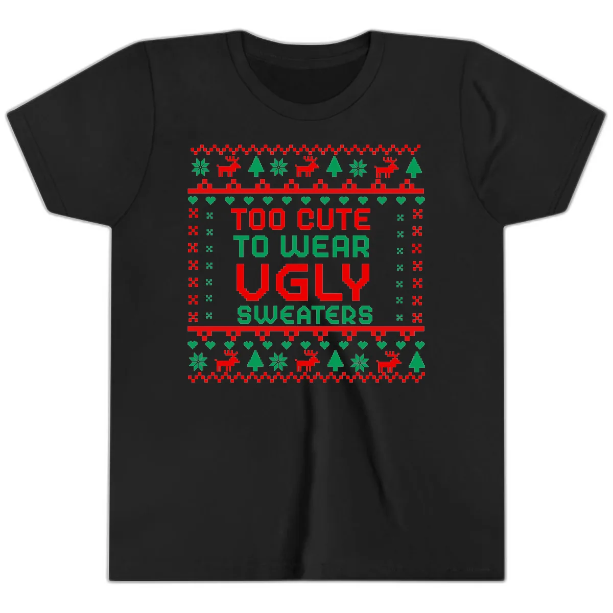 Too Cute To Wear Ugly Sweaters Design Youth T-Shirt in Black