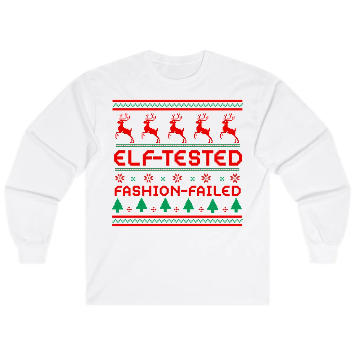 Elf-Tested Fashion-Failed Ugly Sweater Long Sleeve in White