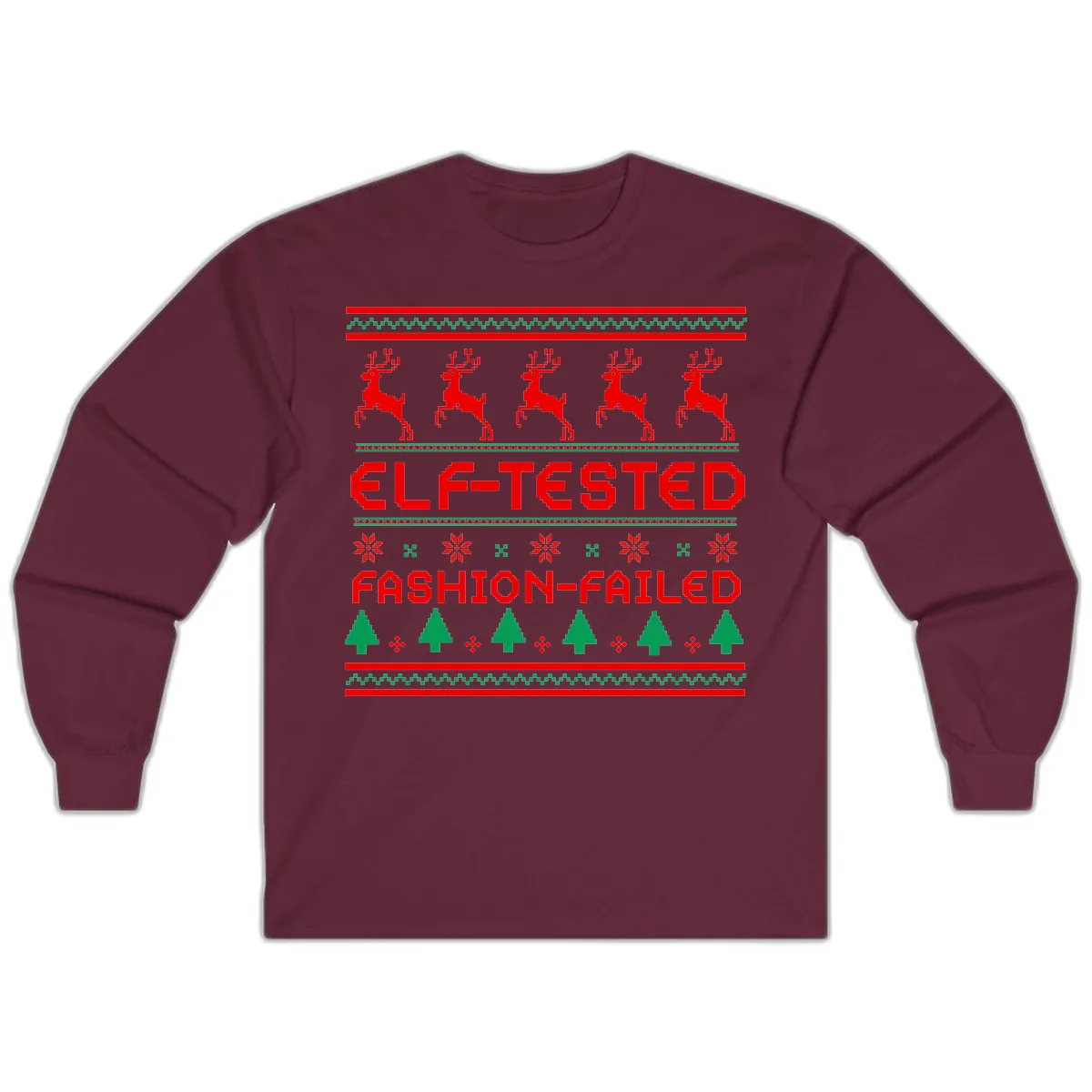 Elf-Tested Fashion-Failed Ugly Sweater Long Sleeve in Maroon