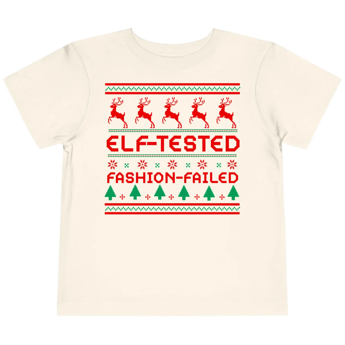 Elf-Tested Fashion-Failed Ugly Sweater Toddler T-Shirt in Natural