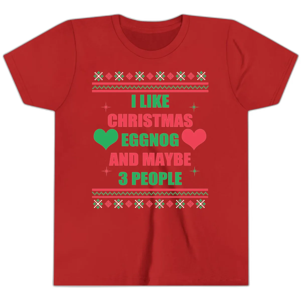 I Like Christmas Eggnog and Maybe 3 People Youth T-Shirt in Red