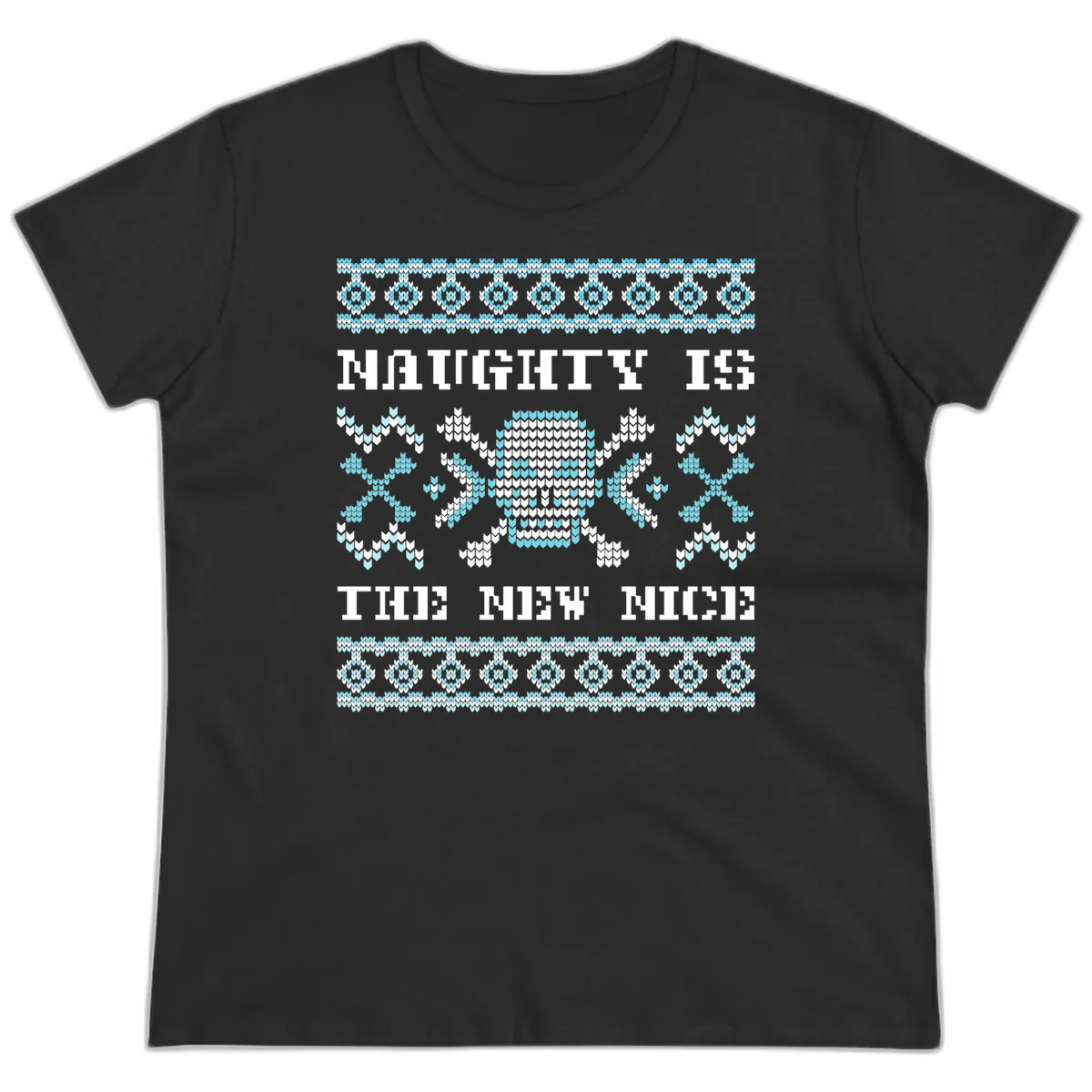 Naughty Is The New Nice Skull Ladies Tee in Black
