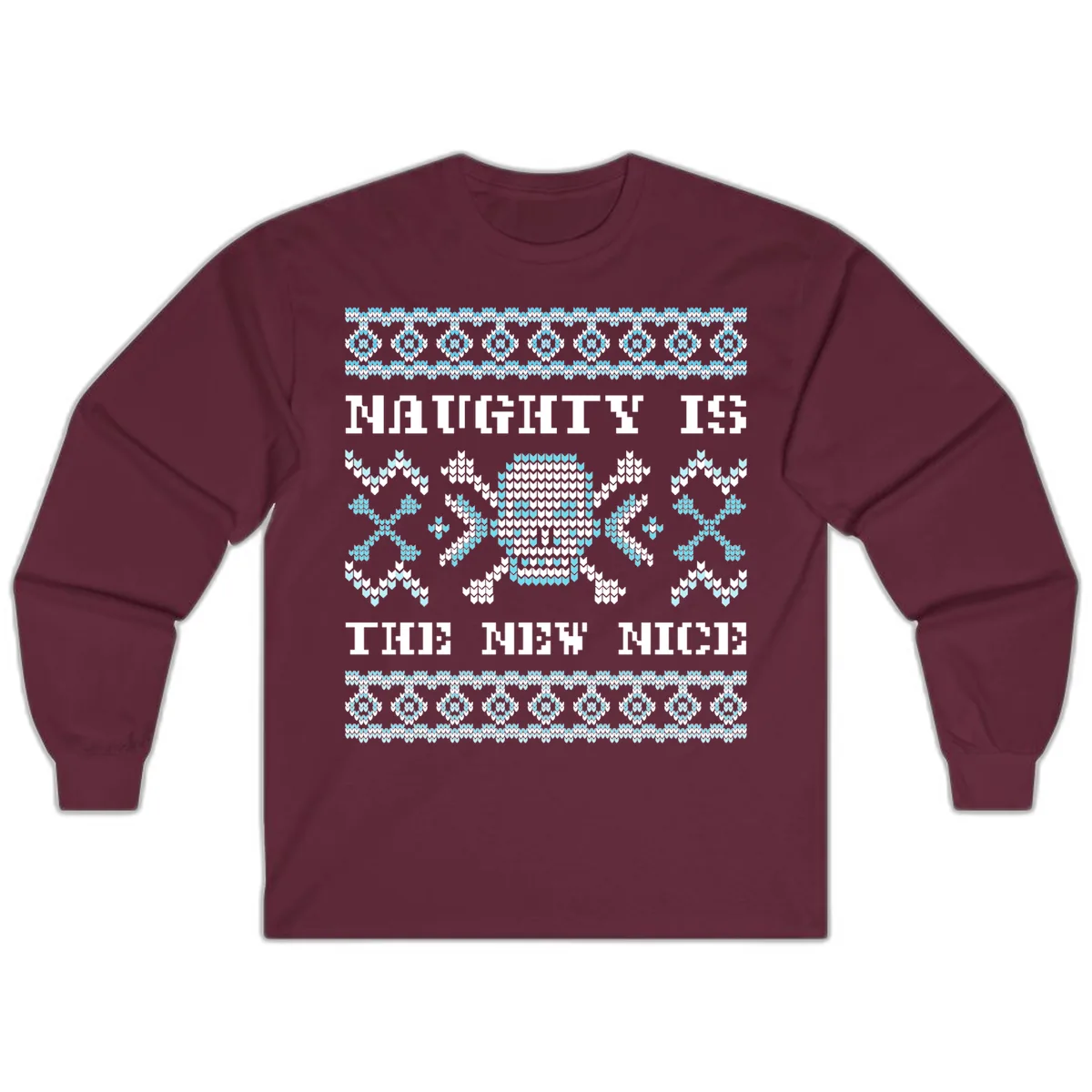 Naughty Is The New Nice Skull Long Sleeve in Maroon