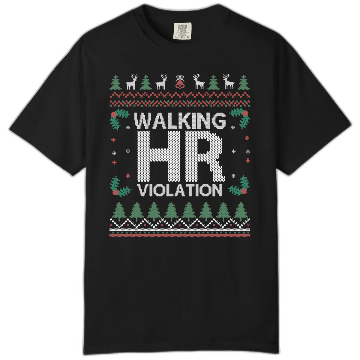 Walking HR Violation Ugly Christmas Sweater Comfort Color in Black