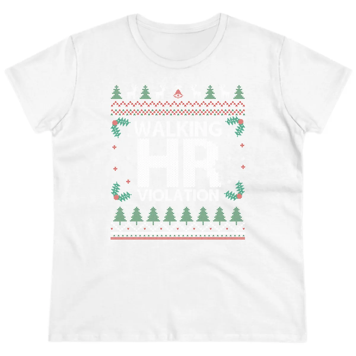 Walking HR Violation Ugly Christmas Sweater Ladies Tee in White