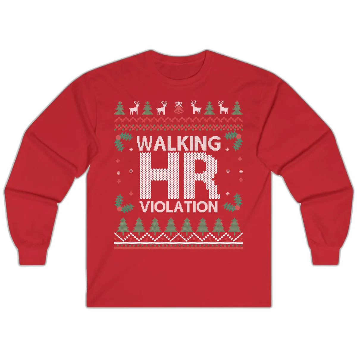 Walking HR Violation Ugly Christmas Sweater Long Sleeve in Red