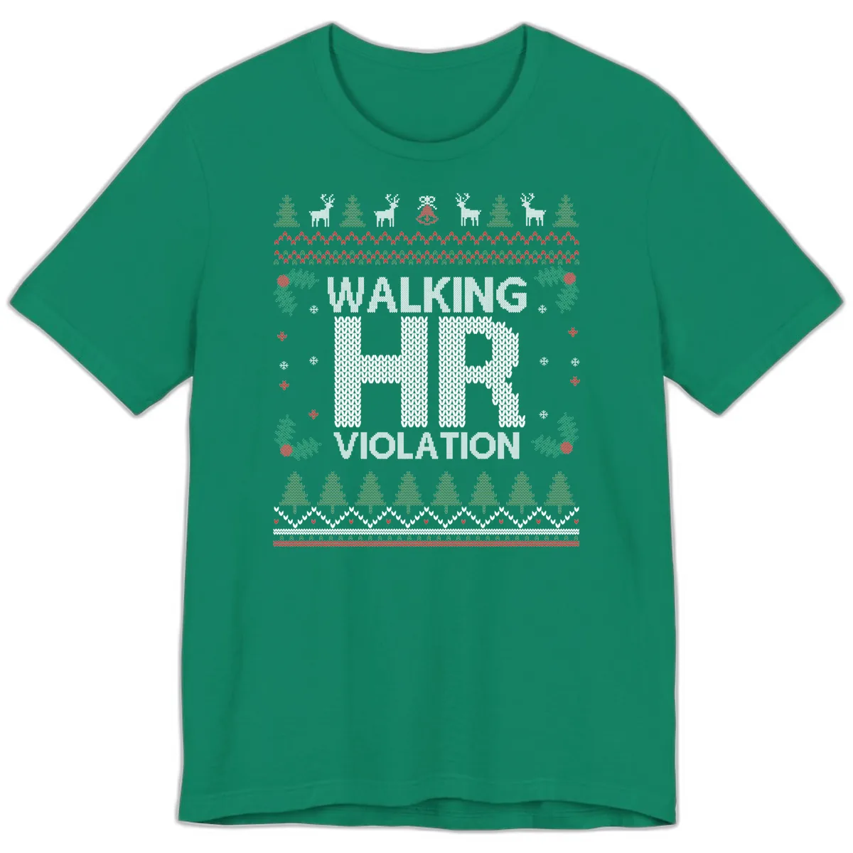Walking HR Violation Ugly Christmas Sweater Premium T-Shirt in Kelly